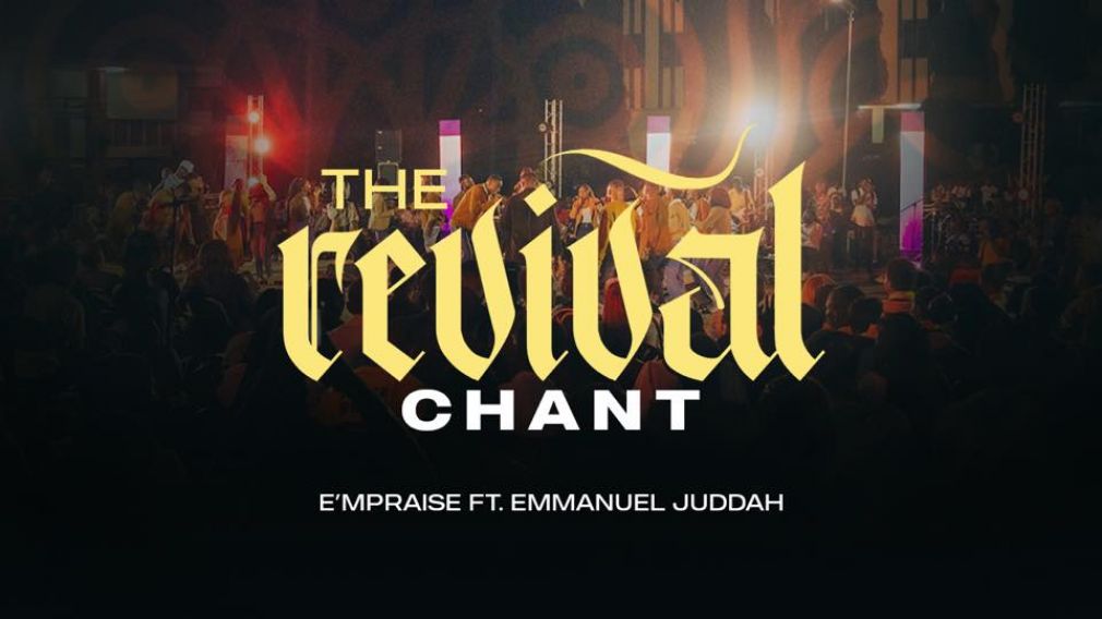 The Revival Chant | E&#039;mPraise Inc