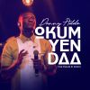 Okum Yen Daa (The Psalm 91 song) by Danny Addo