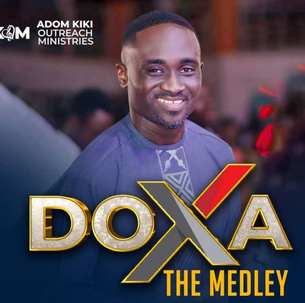 DOXA MEDLEY- ADOM KIKI